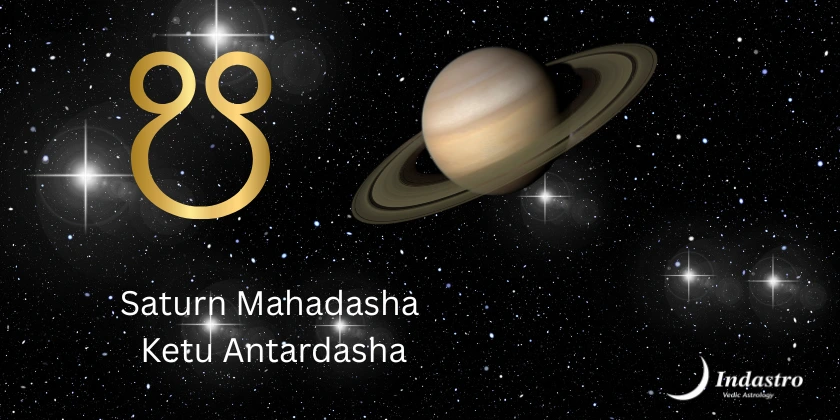 Saturn - Ketu 